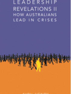 Leadership Revelations II – How Australians Lead in Crises